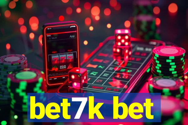 bet7k bet